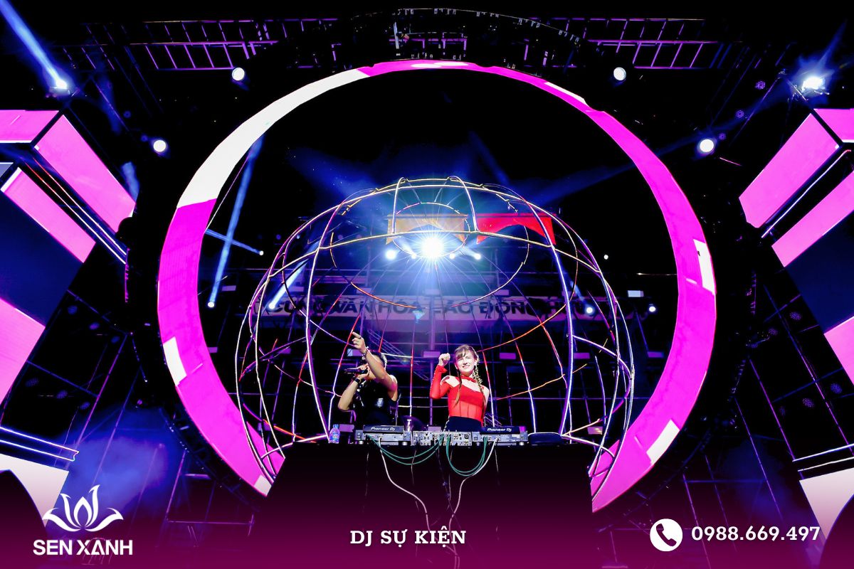Thuê DJ sự kiện chuyên nghiệp tại Sen Xanh