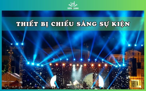 Thiết Bị Chiếu Sáng Sự Kiện