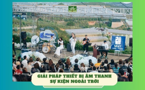 ÂM THANH SỰ KIỆN NGOÀI TRỜI