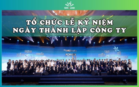 TỔ CHỨC LỄ KỶ NIỆM THÀNH LẬP CÔNG TY