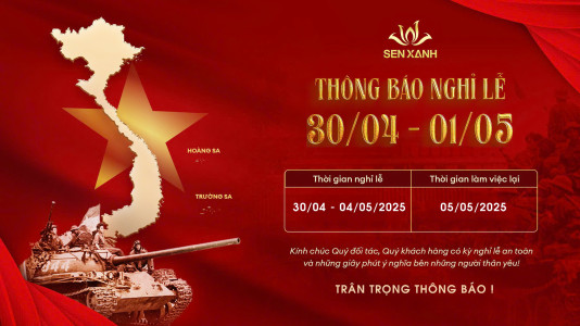 Thông báo nghỉ lễ 30/4 & 1/5 - Sen Xanh Thiết Bị Sự Kiện